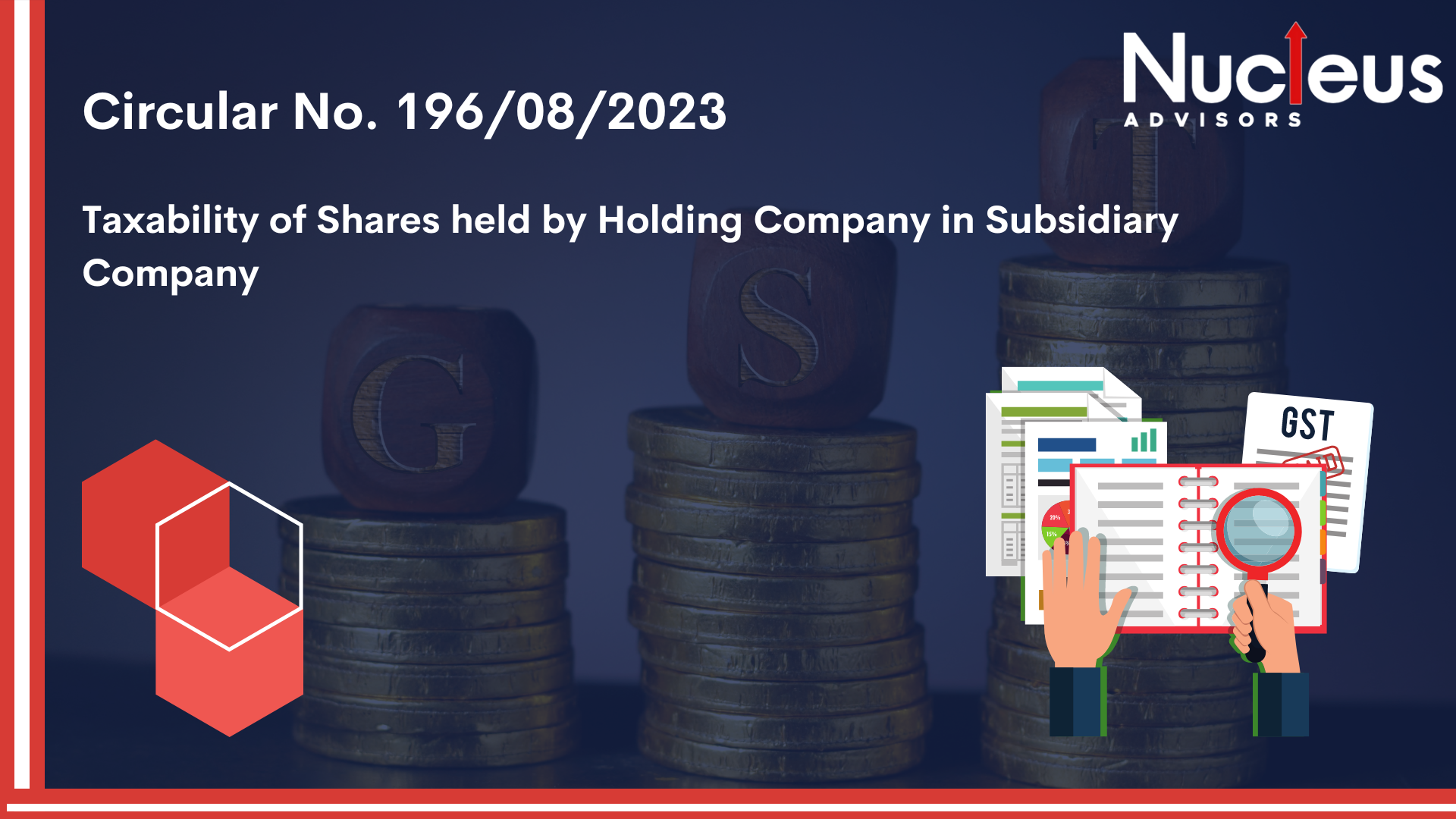 Latest GST update on taxability of shares in subsidiary company