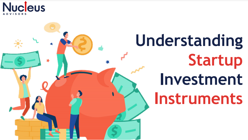 Understanding Startup Investment Instruments