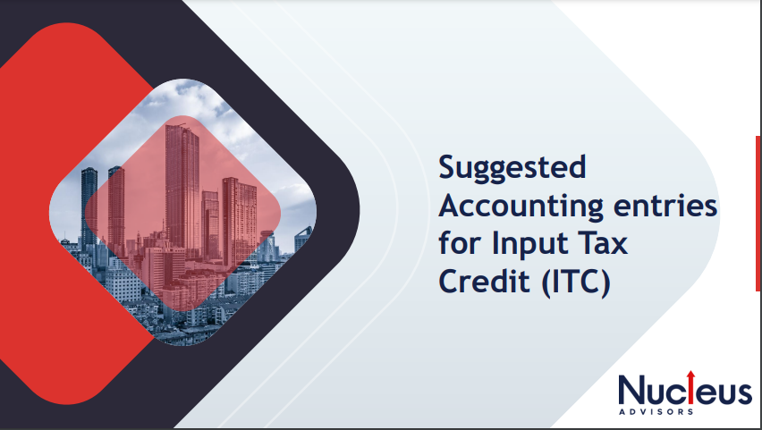 Suggested Accounting Entries for ITC