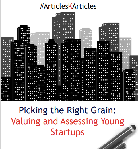 Picking the right grain: Valuing Young Startups