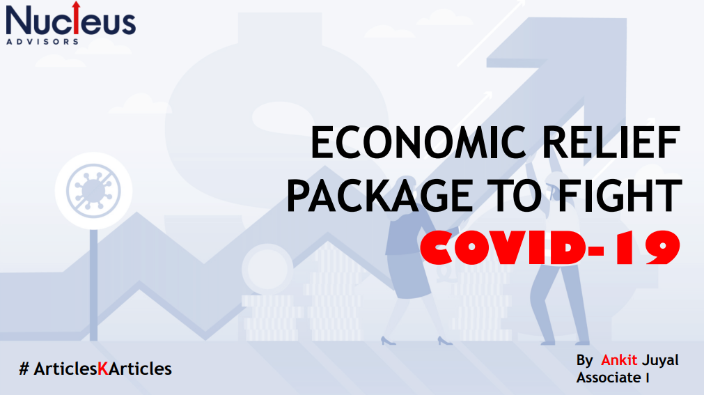 Economic Relief Package for Covid 19